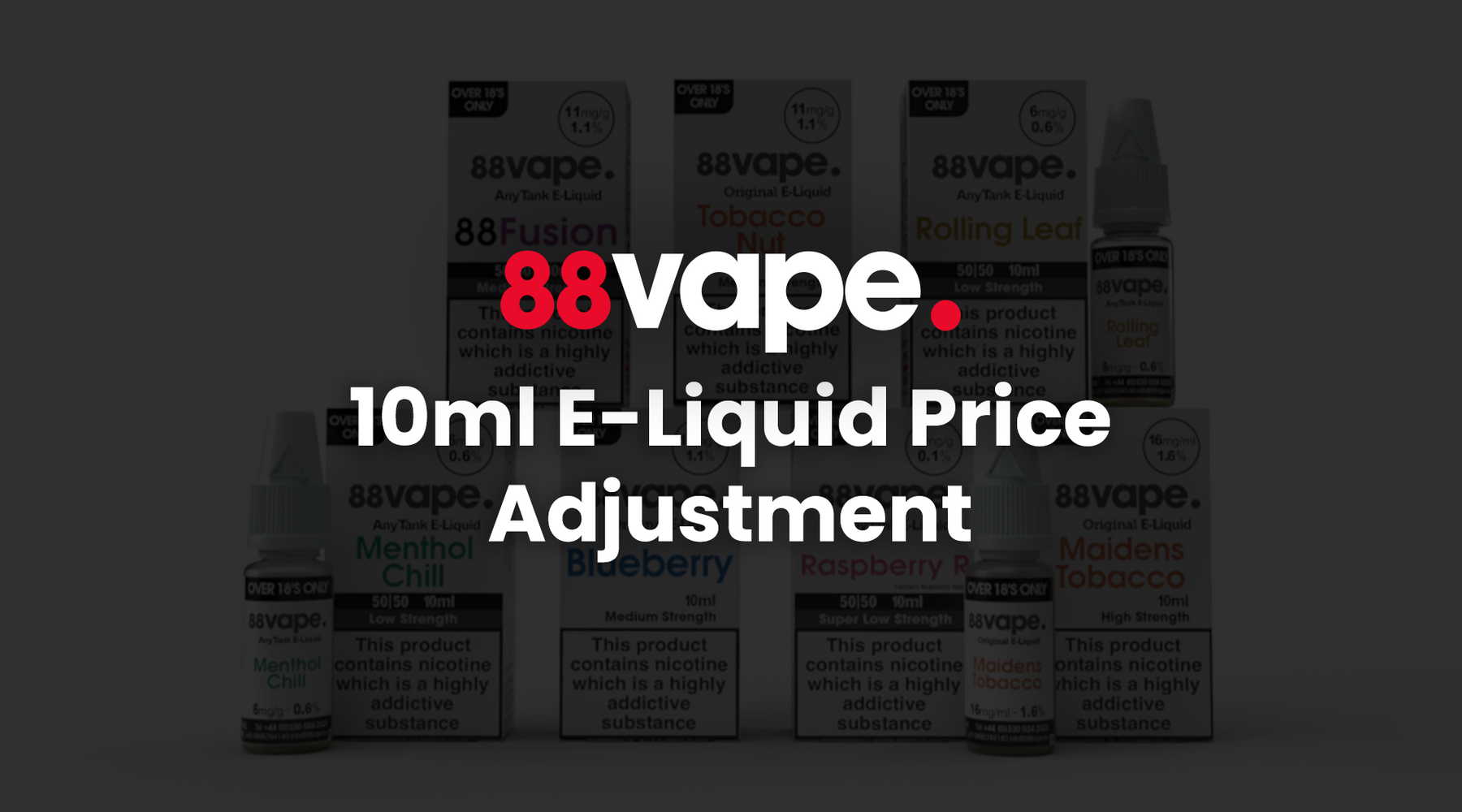 88Vape 10ml E-Liquid Price Adjustment